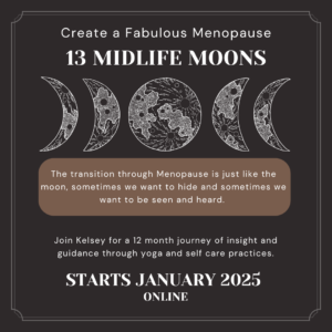 Create a fabulous menopause, 13 midlife moons, online yoga